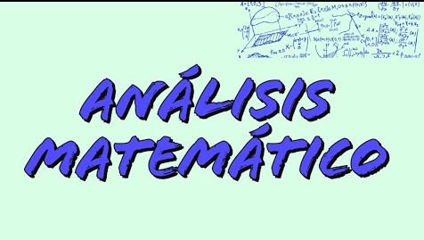Análisis matemático –  Semana 1